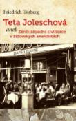 Kniha: Teta Joleschová - aneb Zánik západní civilizace v židovských anekdotách - Friedrich Torberg