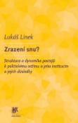 Kniha: Zrazení snu? - Struktura a dynamika postojů k politickému režimu a jeho institucím a jejich d. - Lukáš Linek