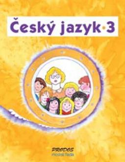 Kniha: Český jazyk 3 - 3. ročník - Radek Malý, Hana Mikulenková