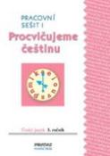 Kniha: Procvičujeme češtinu pracovní sešit  pro 3. ročník 1. díl - 3. ročník - Radek Malý, Hana Mikulenková
