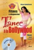 Kniha: Tanec a la Bollywood - Ulaya Gadalla