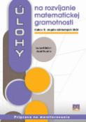 Kniha: Úlohy na rozvíjanie matematickej gramotnosti žiakov 2. stupňa základných škôl - Príprava na monitorovanie - Ľudovít Bálint, Jozef Kuzma