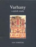Kniha: Varhany a jejich osudy - Jan Tomíček