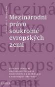 Kniha: Mezinárodní právo soukromé evropských zemí - Alexander J. Bělohlávek