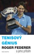 Kniha: Tenisový génius Roger Federer - a jeho příběh - René Stauffer