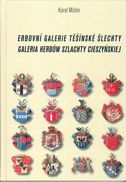Kniha: Erbovní galerie těšínské šlechty - Karel Müller