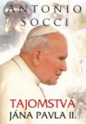 Kniha: Tajomstvá Jána Pavla II. - Antonio Socci