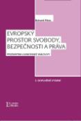 Kniha: Evropský prostor svobody, bezpečnosti a práva - Prizmatem Lisabonské smlouvy 2. doplněné vydání - Bohumil Pikna