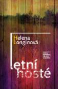 Kniha: Letní hosté - Helena Longinová