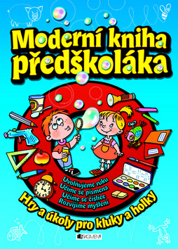 Kniha: Moderní kniha předškoláka - Ivana Maráková