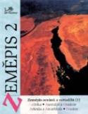 Kniha: Zeměpis 2 - Zeměpis oceánů a světadílů - Jaromír Demek
