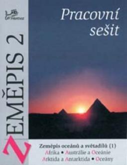 Kniha: Zeměpis 2 Pracovní sešit - Zeměpis oceánů a světadílů Pracovní sešit - Vít Voženílek