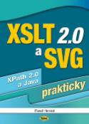 Kniha: XSLT 2.0 a SVG prakticky - Pavel Herout