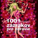 Kniha: 1001 malých zázrakov pre zdravie - Esme Floyd