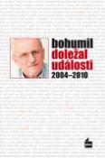 Kniha: Události 2004-2010 - Bohumil Doležal