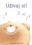 Kniha: Užívaj si! - Helen Exley, Pam Brownová