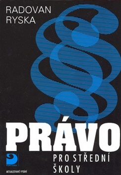 Kniha: Právo pro střední školy - Radovan Ryska