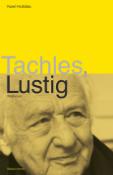 Kniha: Tachles, Lustig - Rozhovor s Arnoštem Lustigem - Karel Hvížďala, Václav Havel