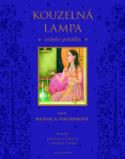Kniha: Kouzelná lampa - Arabské pohádky bájné Šeherezád - Daniela Fischerová