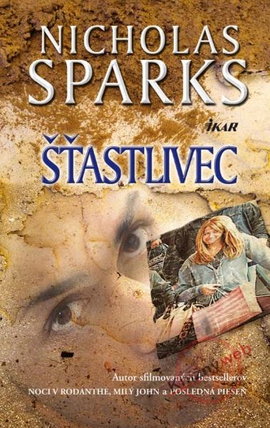 Kniha: Šťastlivec - Nicholas Sparks