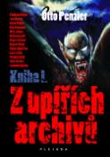 Kniha: Z upířích archivů I - Otto Penzler