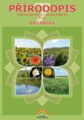 Kniha: Přírodopis pro 7. ročník 2. díl - Botanika