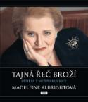 Kniha: Tajná řeč broží - Příběhy z mé šperkovnice - Madeleine Albrightová