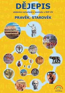 Kniha: Dějepis pro 6. ročník učebnice - Pravěk, starověk