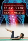 Kniha: Bolesti v kříží a Pilates Medical