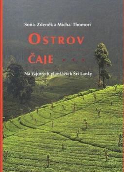Kniha: Ostrov čaje - Zdeněk Thoma