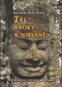 Kniha: Tři kroky k nirváně - Soňa Thomová, Zdeněk Thoma, Michal Thoma