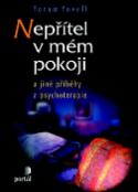 Kniha: Nepřítel v mém pokoji - a jiné příběhy z psychoterapie - Yoram Yovell