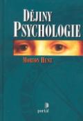 Kniha: Dějiny psychologie - Morton Hunt