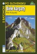 Kniha: Biele Karpaty s batohom po Slovensku - Daniel Kollár