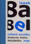 Kniha: Oděské povídky, Historie mého holubníku - Isaak Babel