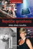 Kniha: Najväčšie sprisahania - Úklady, záhady a kamufláže - Charlotte Greigová