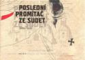 Kniha: Poslední promítač ze Sudet - Boris Jirků, Dalibor Funda