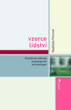 Kniha: Vzorce lidství - Naděžda Pelcová