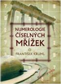 Kniha: Numerologie číselných mřížek - František Kruml