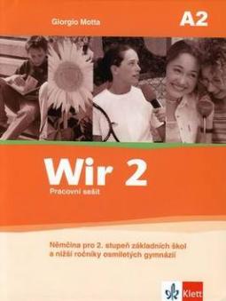 Wir 2 Pracovní sešit (Giorgio Motta)
