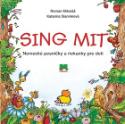 Kniha: Sing mit - Nemecké pesničky a riekanky pre deti - Roman Mikuláš, Katarína Slaninková