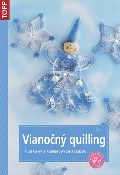 Kniha: Vianočný quilling - SK3780 - filigrány z papierových pásikov - autor neuvedený