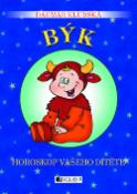 Kniha: Býk Horoskop vašeho dítěte - Dagmar Kludská