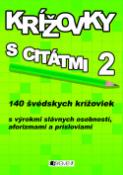 Kniha: Krížovky s citátmi 2 - Lucia Vandenbergerová, Hanka Osuská