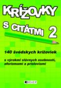 Kniha: Krížovky s citátmi 2 - Lucia Vandenbergerová, Hanka Osuská