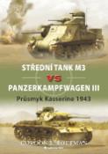 Kniha: Střední tank M3 vs Panzerkampfwagen III - Průsmyk Kasserine 1943 - Gordon Rottman