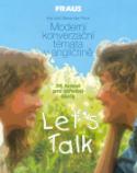 Kniha: Moderní konverzační témata v angličtině  Lets Talk - 36 témat pro střední školy