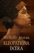 Kniha: Kleopatrina dcéra - Michelle Moran