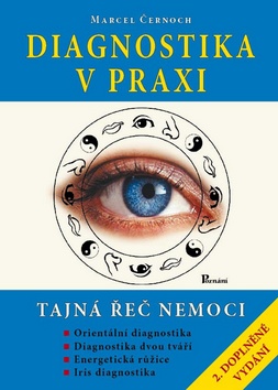 Kniha: Diagnostika v praxi - Tajná řeč nemoci - Marcel Černoch