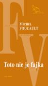 Kniha: Toto nie je fajka - Michel Foucault